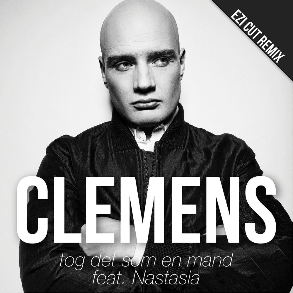 Tog Det Som En Mand (feat. Nastasia) (Ezi Cut Remix)