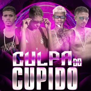Album Culpa do Cupido (Explicit) oleh Cabelinho na voz