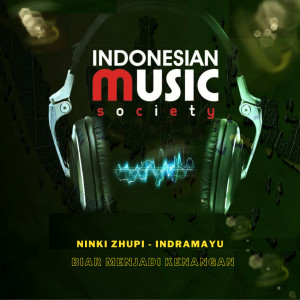 收听Ninki Zuphi的Biar Menjadi Kenangan歌词歌曲