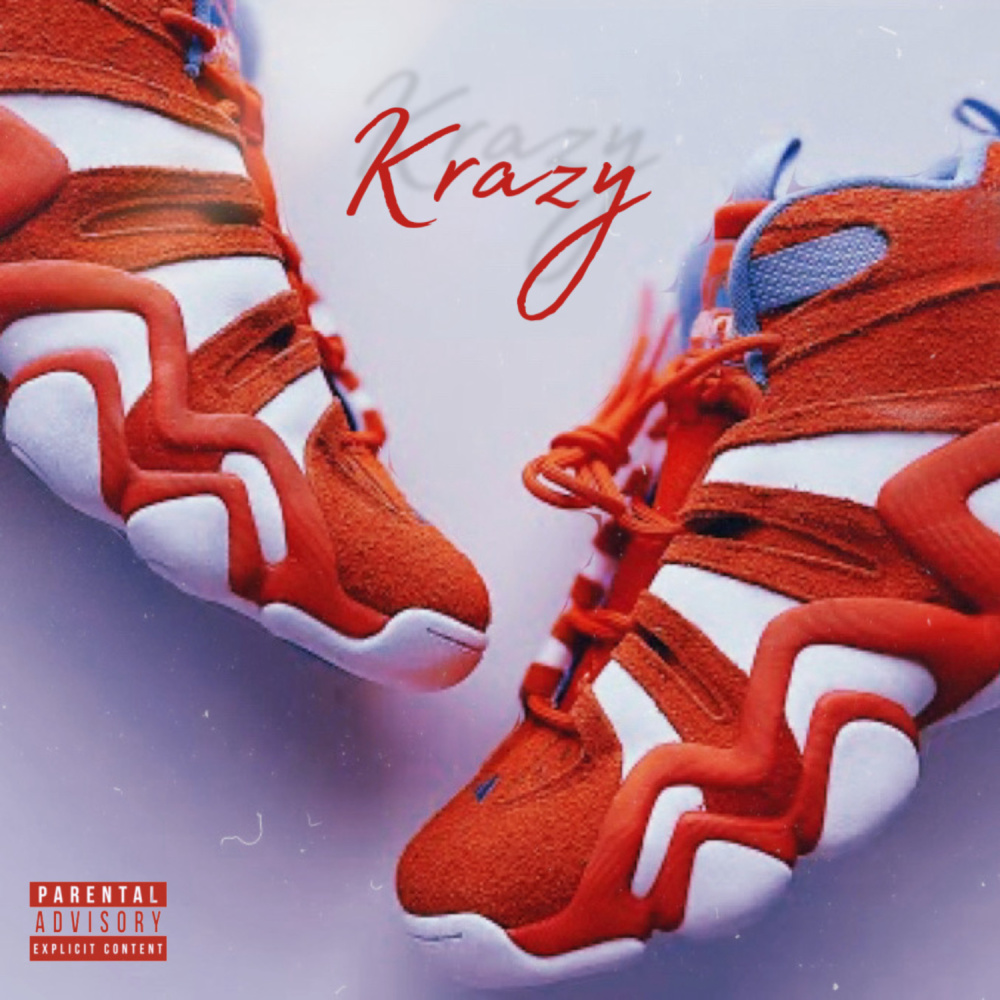 Krazy (Explicit)