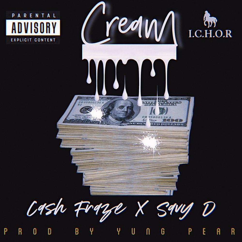 Cream (feat. Savy D) (Explicit)