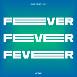 Album ZERO : FEVER Part.3 oleh ATEEZ