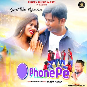 Album Phone Pe (Nagpuri Song) from Nitesh Kachhap