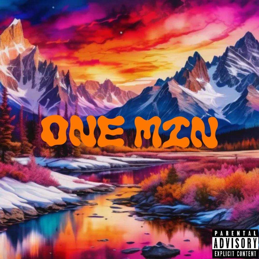 One Min (Explicit)