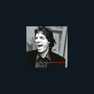 อัลบัม The Very Best Of Mick Jagger ศิลปิน Mick Jagger