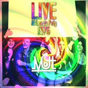 Album Live At Leeds Poly 1976 oleh Mott
