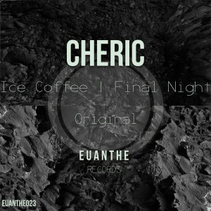Cheric的專輯Ice Coffee / Final Night