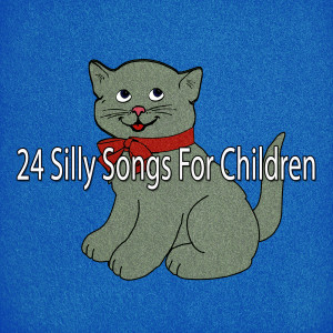 Nursery Rhymes的專輯24 Silly Songs for Children