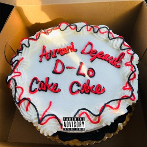 ดาวน์โหลดและฟังเพลง Cake Cake (Explicit) พร้อมเนื้อเพลงจาก Armani DePaul