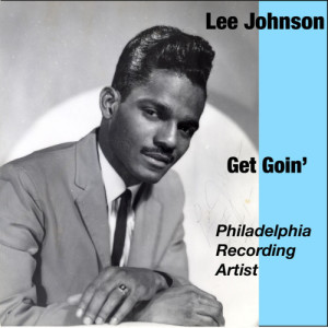 อัลบัม Get Goin' ศิลปิน Lee Johnson