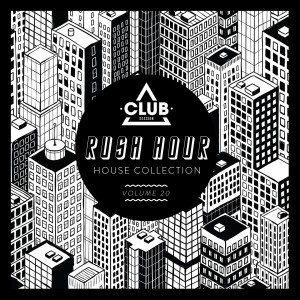 Various的專輯Club Session Rush Hour, Vol. 20