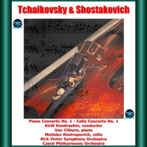 Album Tchaikovsky & Shostakovich: Piano Concerto No. 1 - Cello Concerto No. 1 from Van Cliburn