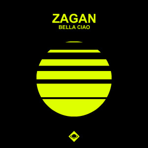 收聽ZagaN的Bella Ciao (House Mix)歌詞歌曲