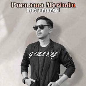 Fadhil Mjf的專輯PURNAMA MERINDU INST