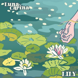 Luna Carina的專輯Lily (Explicit)