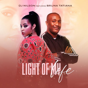 ดาวน์โหลดและฟังเพลง Light of My Life พร้อมเนื้อเพลงจาก DJ Nilson