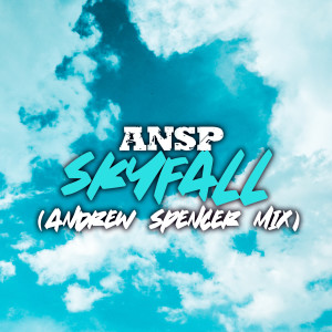 收听ANSP的Skyfall (Extended Mix)歌词歌曲