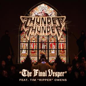 Thunder Thunder的專輯The Final Vesper (feat. Tim "Ripper" Owens)