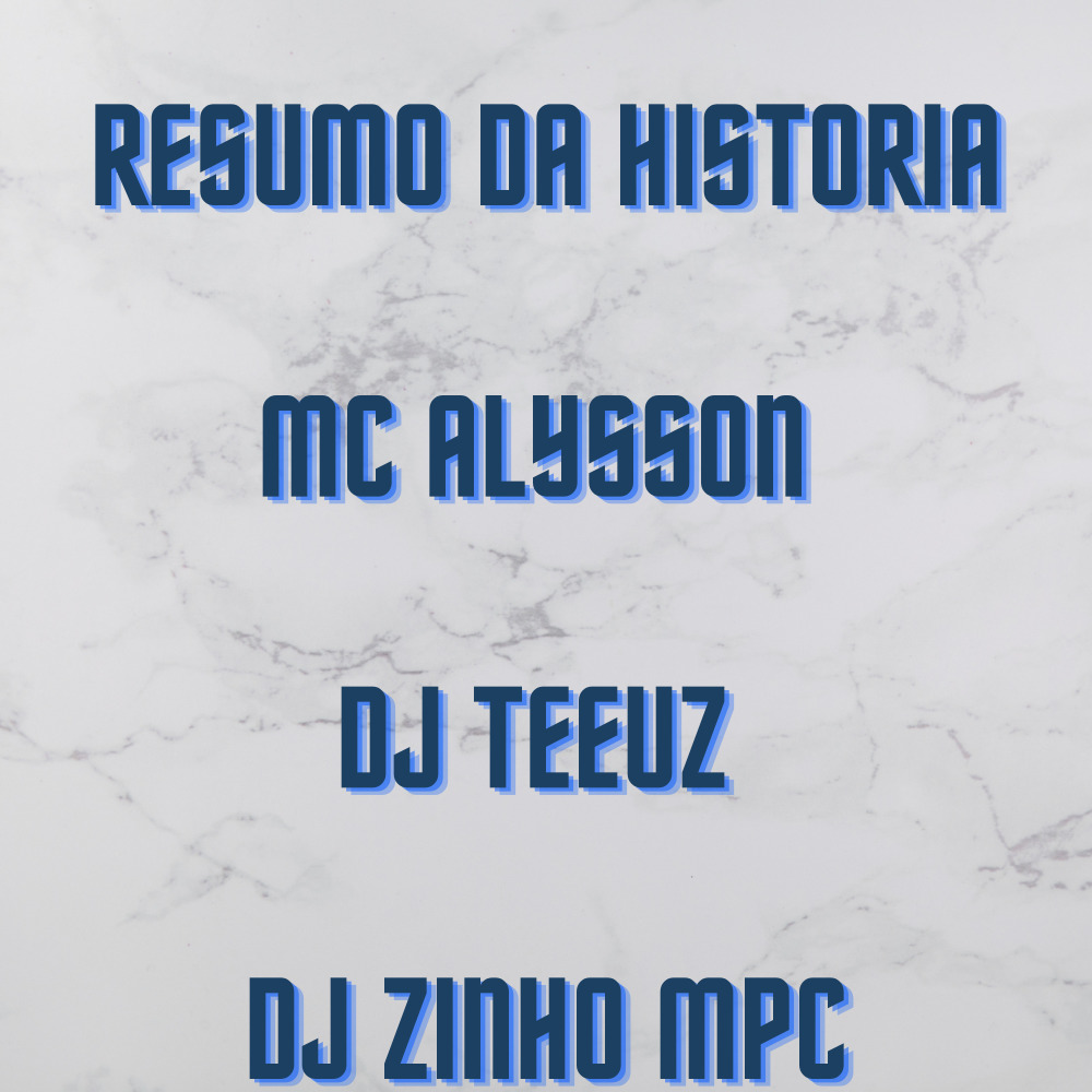 Resumo da Historia (Explicit)