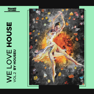 Various Artists的專輯We Love House Vol.2