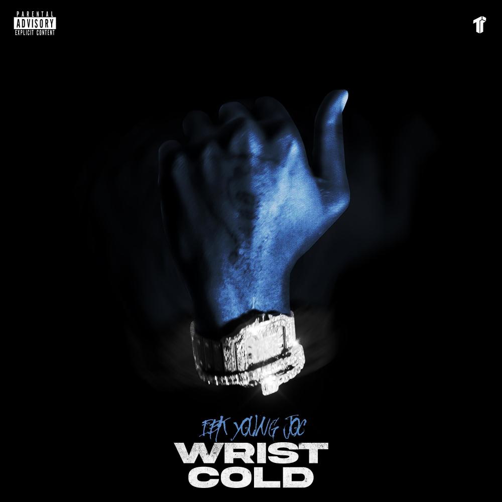 Wrist Cold (Explicit)
