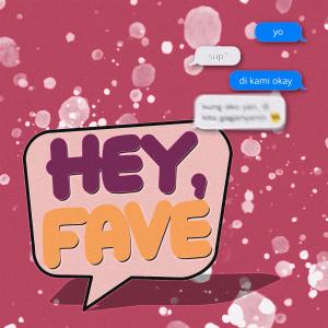 Album Hey, Fave! (feat. Rycess) from Gie