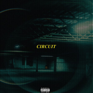 收聽Riicch的Circuit (Explicit)歌詞歌曲