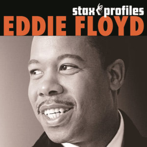 Stax Profiles: Eddie Floyd