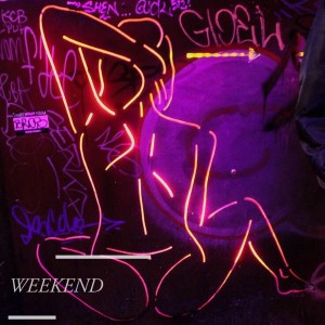 ดาวน์โหลดและฟังเพลง Weekend (Explicit) พร้อมเนื้อเพลงจาก Neikoh