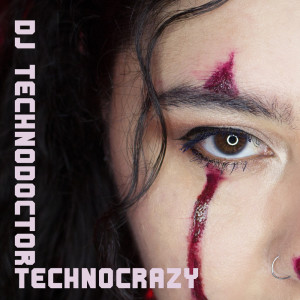 Dj Technodoctor的专辑Technocrazy