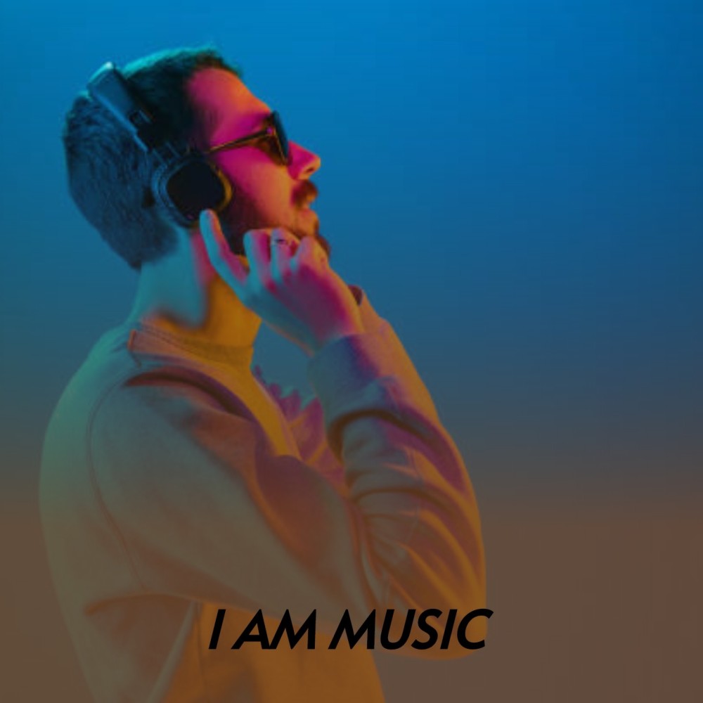 I Am Music