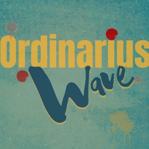 ดาวน์โหลดและฟังเพลง Wave พร้อมเนื้อเพลงจาก Ordinarius