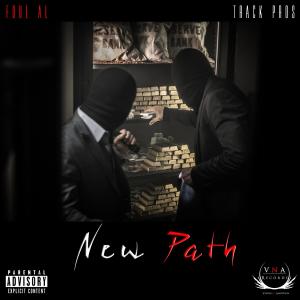 Track PROS的專輯New Path (feat. Track Pros) (Explicit)