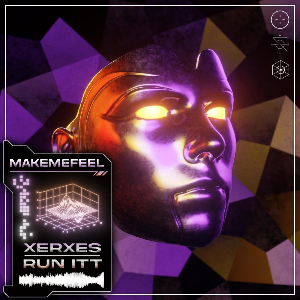 Makemefeel (feat. Xerxes)