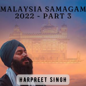 Harpreet Singh的專輯Malaysia Samagam 2022 - Part 3