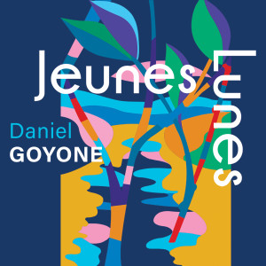 Album Jeunes Lunes from Daniel Goyone
