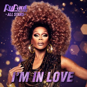 收聽The Cast of RuPaul's Drag Race All Stars, Season 5的I'm in Love (Explicit)歌詞歌曲