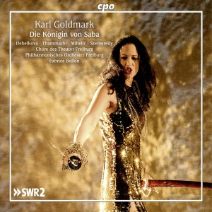 Fabrice Bollon的專輯Goldmark: Die Königin von Saba, Op. 27