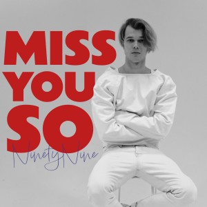 Album Miss You So from Ninetynine