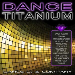 ดาวน์โหลดและฟังเพลง Titanium พร้อมเนื้อเพลงจาก Dance DJ & Company