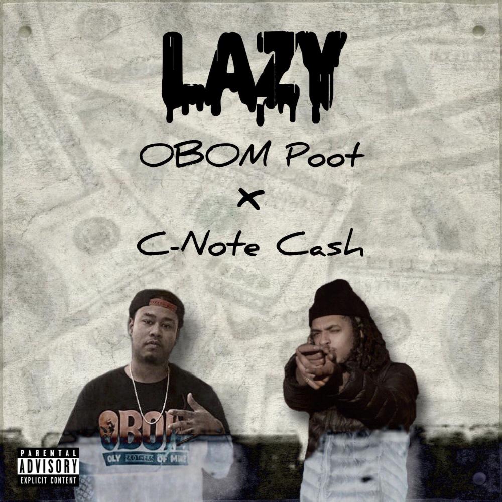 Lazy (feat. Obom Poot) (Explicit)