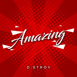 D. Stroy的專輯Amazing