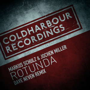 Jochen Miller的專輯Rotunda (Dave Neven Remix)