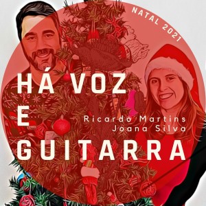 Ricardo Martins的專輯Há Voz e Guitarra - Natal 2021