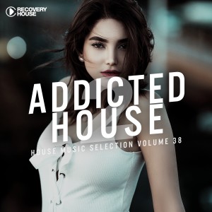 Album Addicted 2 House, Vol. 38 from Various
