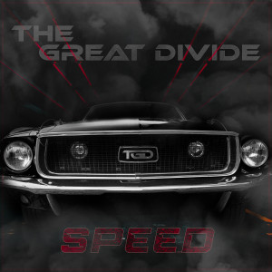 Dengarkan lagu Speed (Explicit) nyanyian The Great Divide dengan lirik