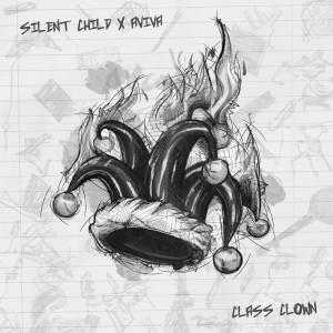 收聽Silent Child的Class Clown (Explicit)歌詞歌曲