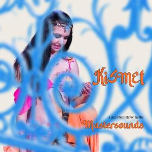 The Mastersounds的專輯Kismet