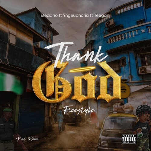 Thank God (Freestyle) (Explicit)