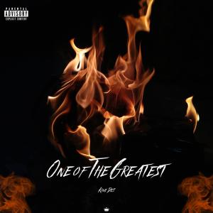 ดาวน์โหลดและฟังเพลง One Of The Greatest (Explicit) พร้อมเนื้อเพลงจาก Dessi